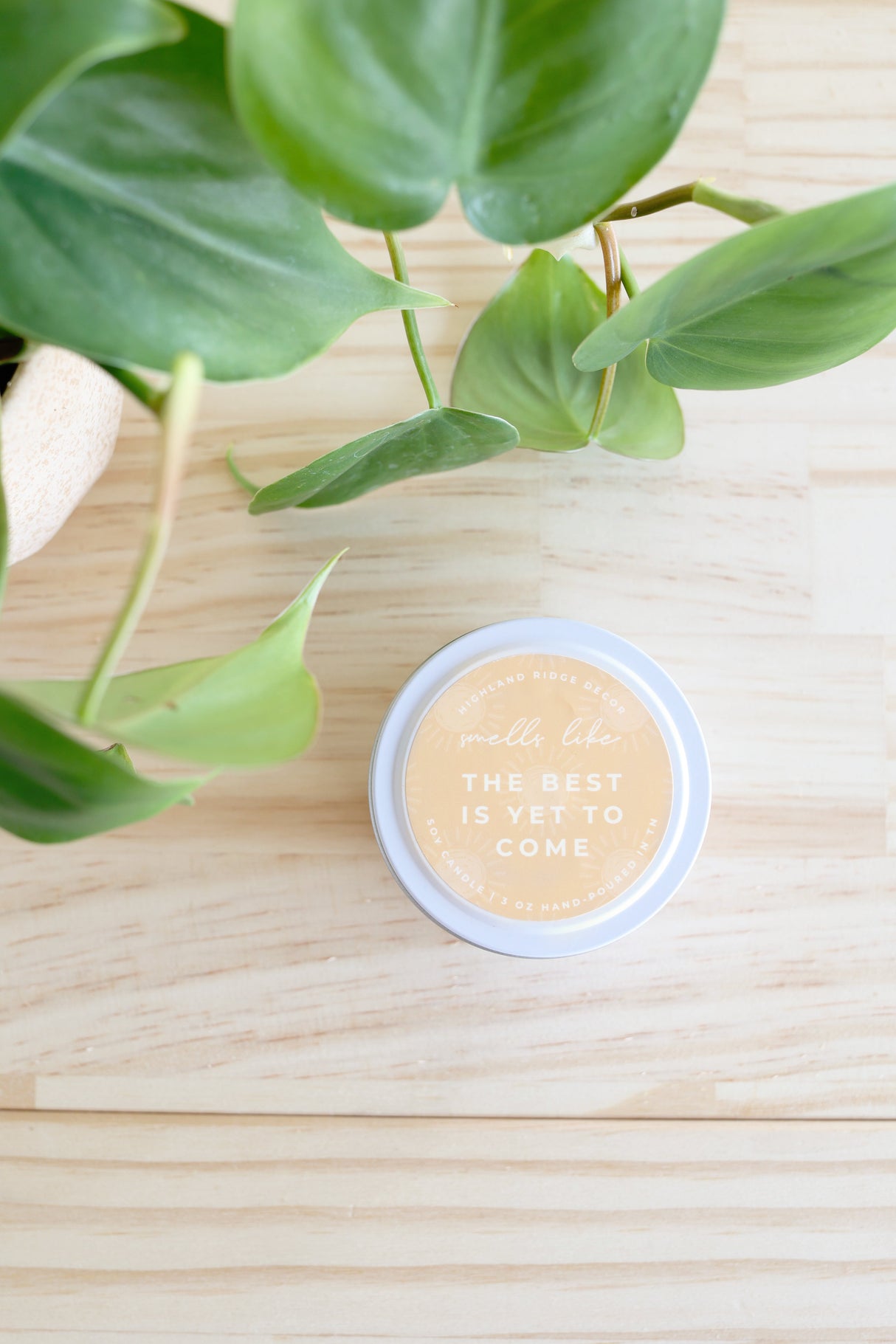 The Best is Yet to Come Candle from Jubilee Trading Company