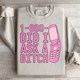 Did I Ask Sweatshirt From Peachy Sunday