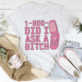 Did I Ask Tee From Peachy Sunday
