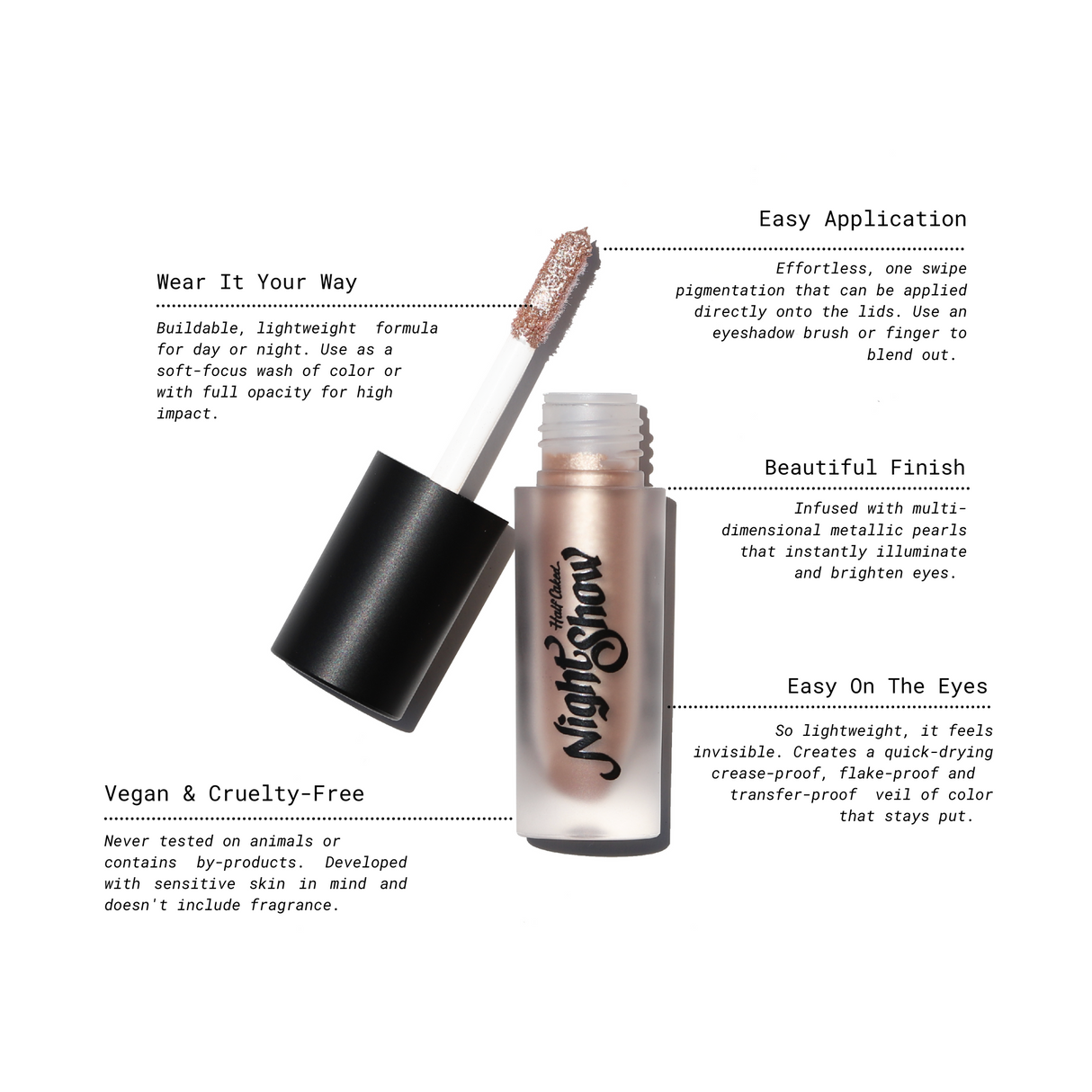 Night Show Liquid Shadow from Half Caked - Highly Pigmented Cosmetic Eyeshadow with Long-Lasting Formula & Metallic Finish for Brighter Eyes - Warm-Toned Bronze Shade Makeup Blend Pearl Titanium
