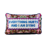 Everything Hurts Needlepoint Pillow from Furbish Studio