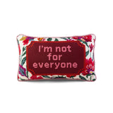 Not For Everyone Needlepoint Pillow from Furbish Studio