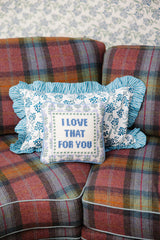 Love That for You Needlepoint Pillow from Furbish Studio