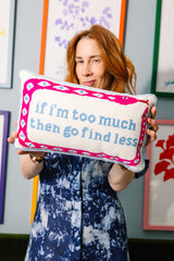 Go Find Less Needlepoint Pillow from Furbish Studio