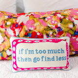 Go Find Less Needlepoint Pillow from Furbish Studio