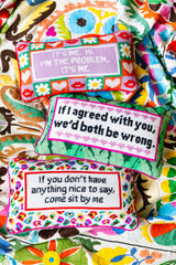 Both Be Wrong Needlepoint Pillow From Furbish Studio