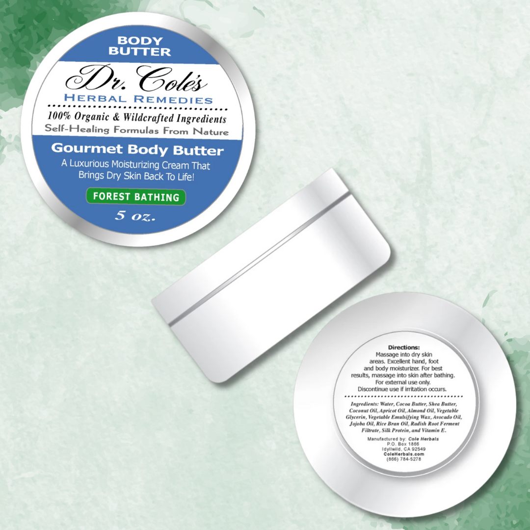 Dr. Cole's Gourmet Body Butter - FOREST BATHING From Dr. Cole's Herbal Remedies
