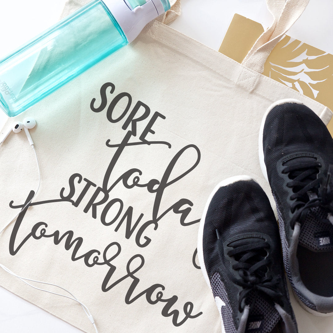 Sore Today, Strong Tomorrow Cotton Canvas Tote Bag from The Cotton & Canvas Co.