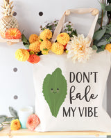 Don't Kale My Vibe Cotton Canvas Tote Bag from The Cotton & Canvas Co.