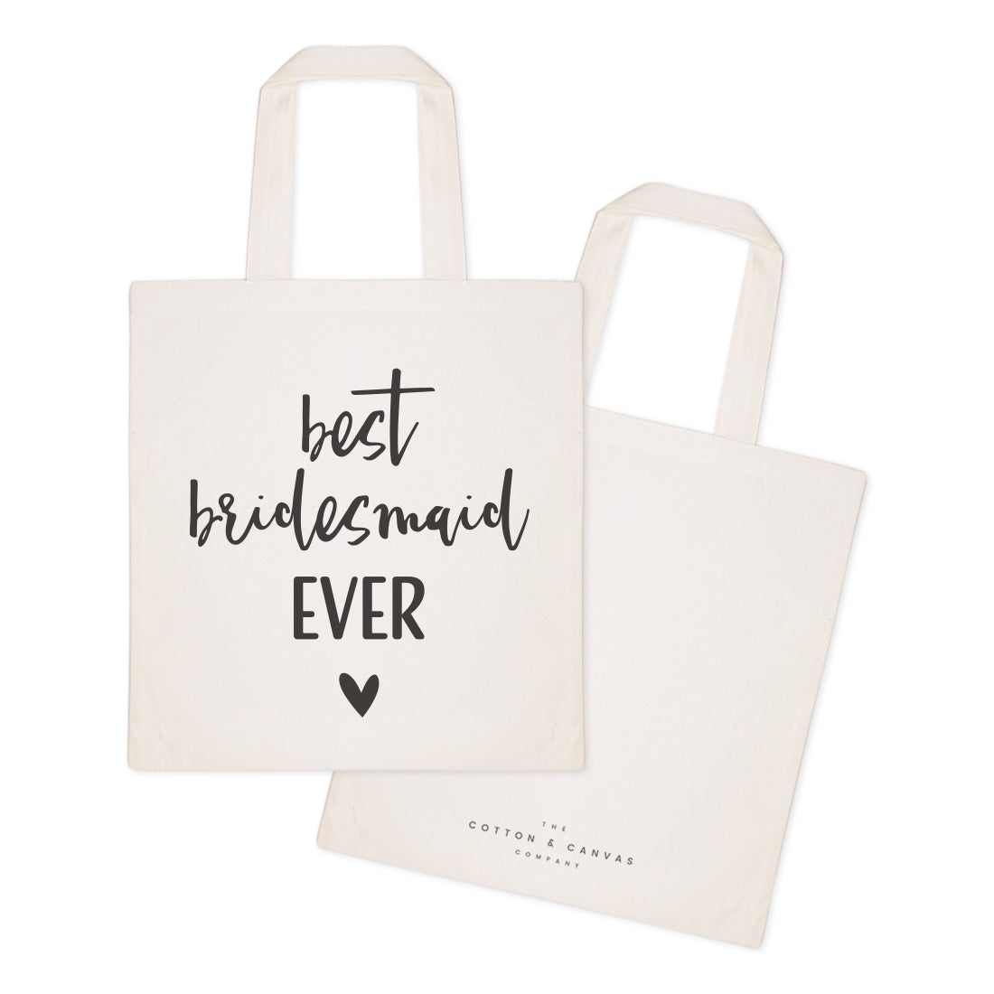 Best Bridesmaid Ever Wedding Cotton Canvas Tote Bag from The Cotton & Canvas Co.