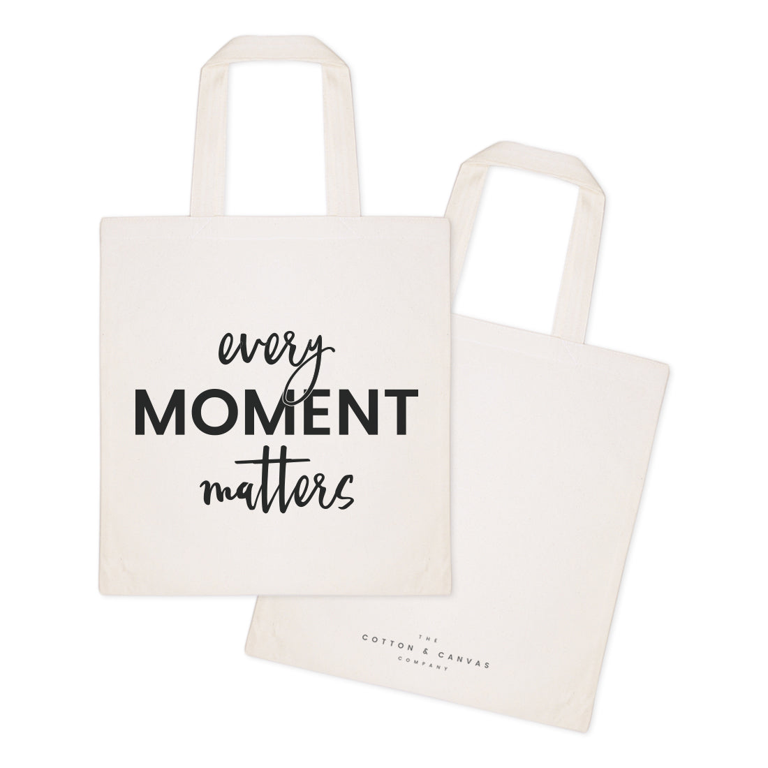 Every Moment Matters Cotton Canvas Tote Bag from The Cotton & Canvas Co.