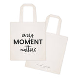 Every Moment Matters Cotton Canvas Tote Bag from The Cotton & Canvas Co.
