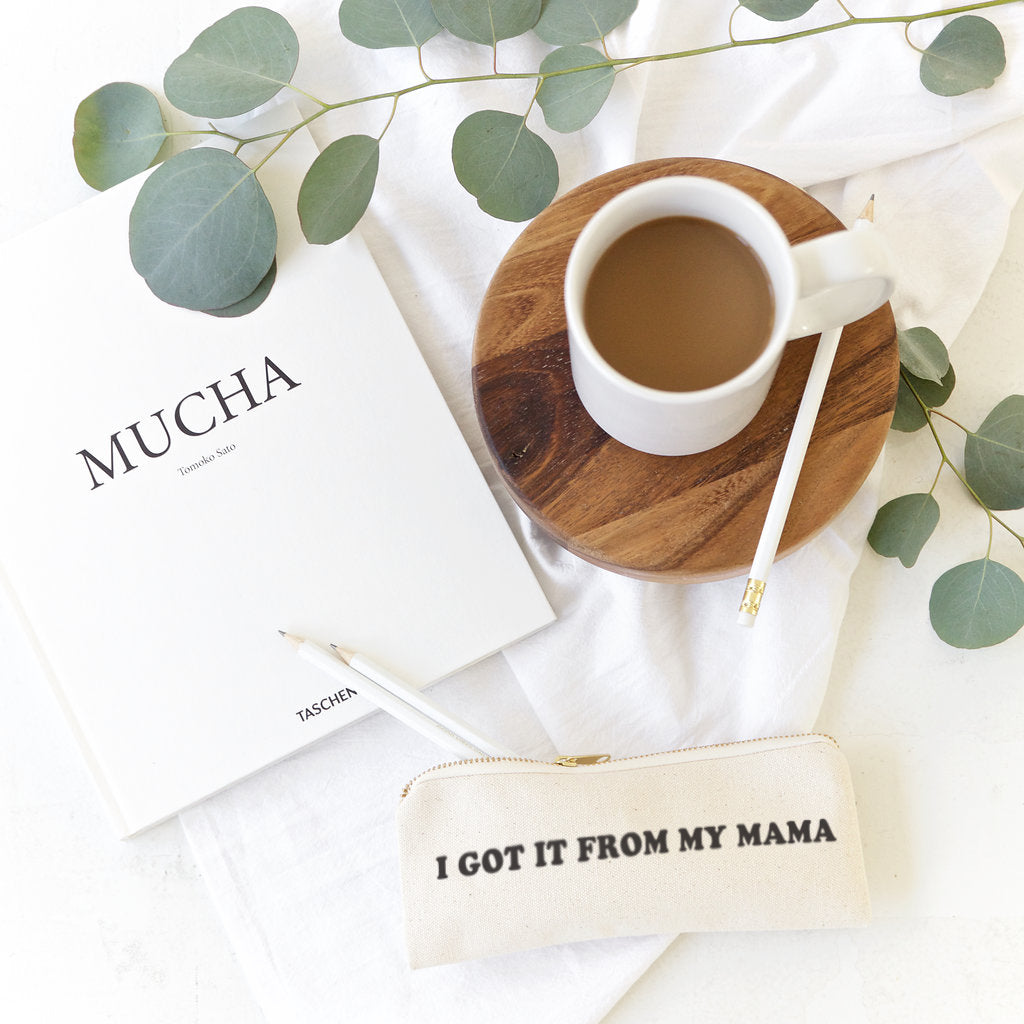 I Got it From My Mama Cotton Canvas Pencil Case and Travel Pouch from The Cotton & Canvas Co.