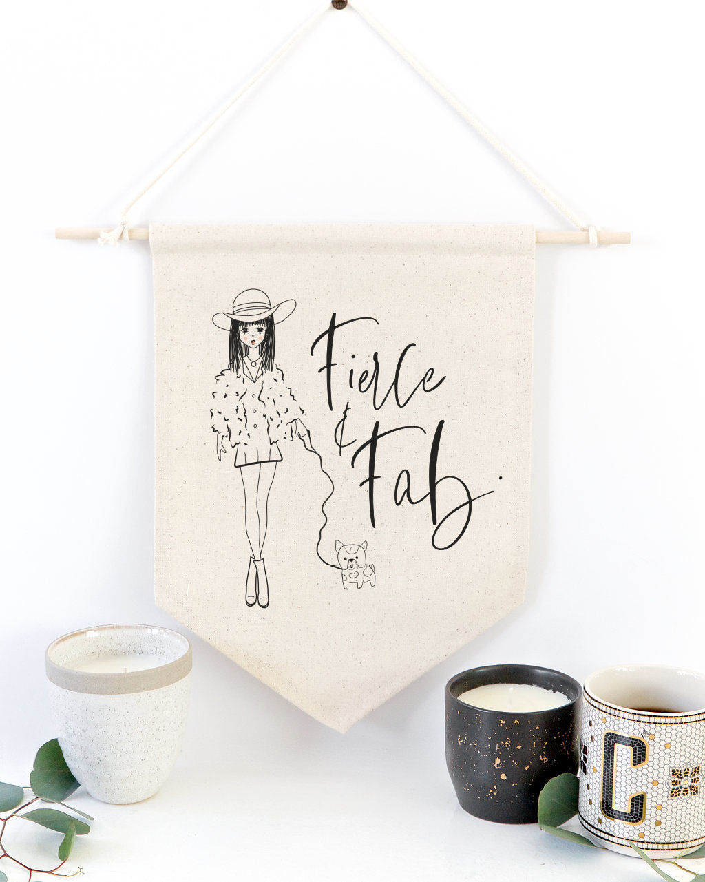 Fierce and Fab Hanging Wall Banner from The Cotton & Canvas Co.