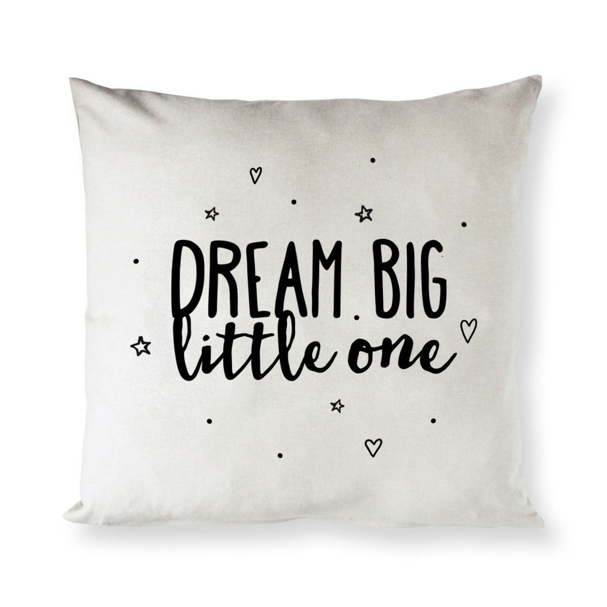 Dream Big Little One Cotton Canvas Pillow Cover from The Cotton & Canvas Co.