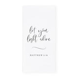 Let Your Light Shine, Matthew 5:16 Cotton Canvas Scripture, Bible Kitchen Tea Towel from The Cotton & Canvas Co.