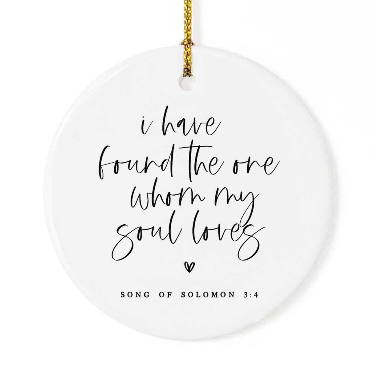 I Have Found The One Whom My Soul Loves Scripture Christmas Ornament from The Cotton & Canvas Co.