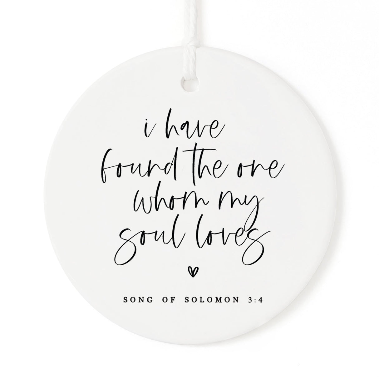 I Have Found The One Whom My Soul Loves Scripture Christmas Ornament from The Cotton & Canvas Co.