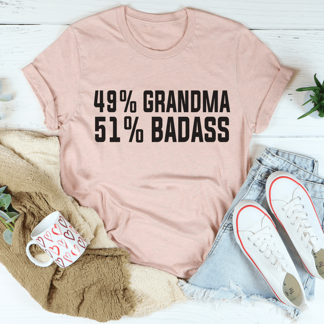 Tee - 49% Grandma 51% Badass From Peachy Sunday