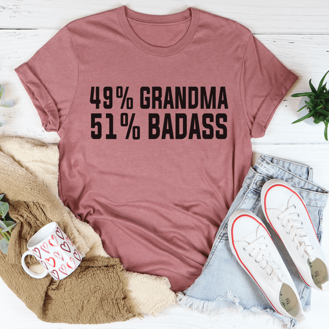 Tee - 49% Grandma 51% Badass From Peachy Sunday