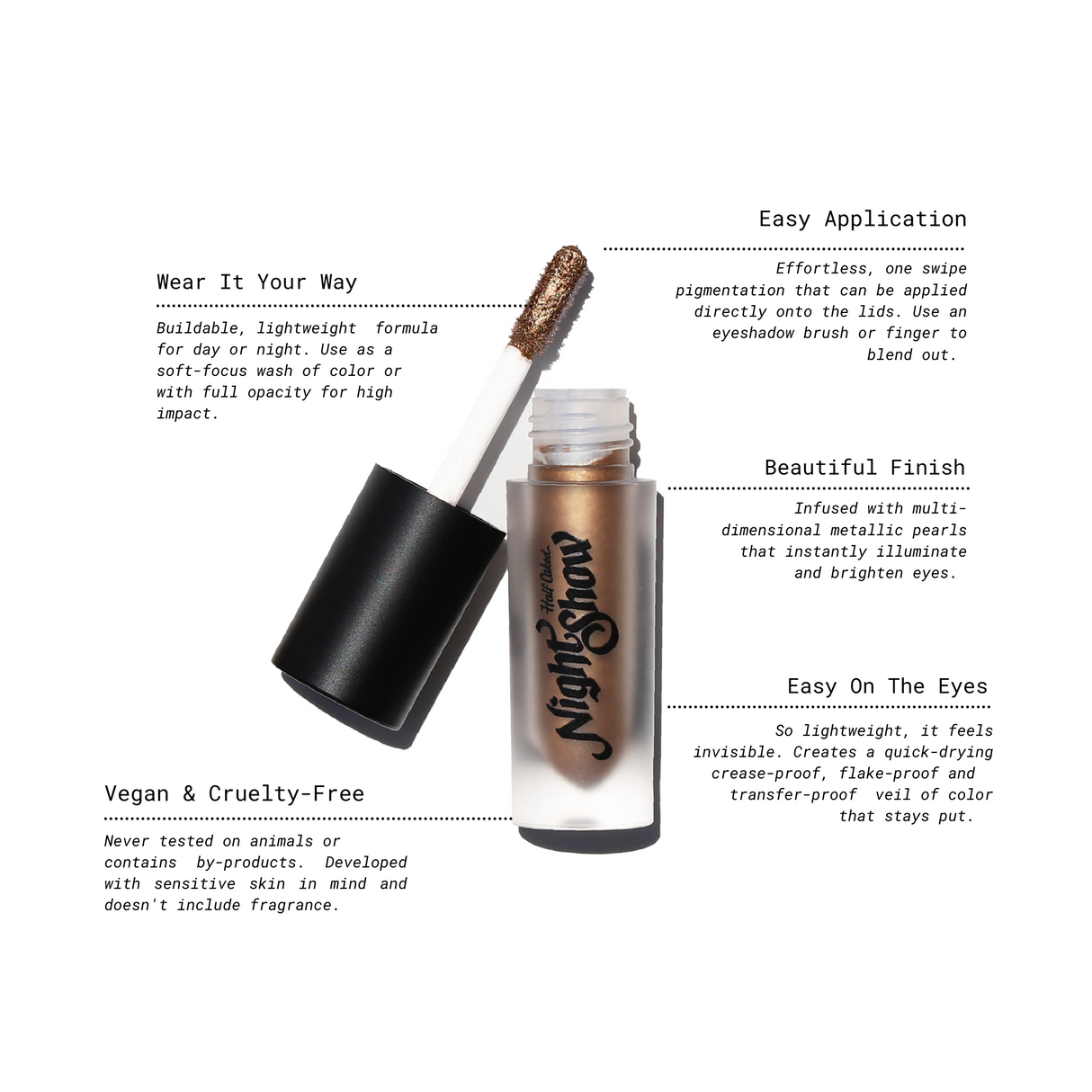 Night Show Liquid Shadow from Half Caked - Highly Pigmented Cosmetic Eyeshadow with Long-Lasting Formula & Metallic Finish for Brighter Eyes - Warm-Toned Bronze Shade Makeup Blend Pearl Titanium