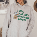 Hoodie - 50% Anxiety 50% Iced Coffee From Peachy Sunday