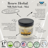 Milk Bath - Renew (Herbal) Mini from Evolve Botanica