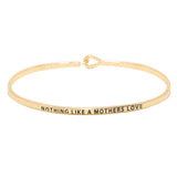 "Nothing like a Mother's Love" Metal Hook Bracelet Bangle from Madeline Love