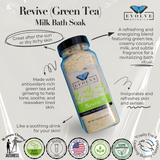 Milk Bath - Revive (Green Tea) from Evolve Botanica