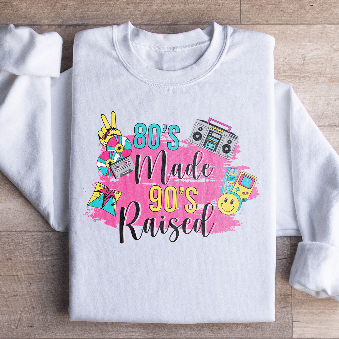 Sweatshirt - 80's Made 90's Raised  From Peachy Sunday
