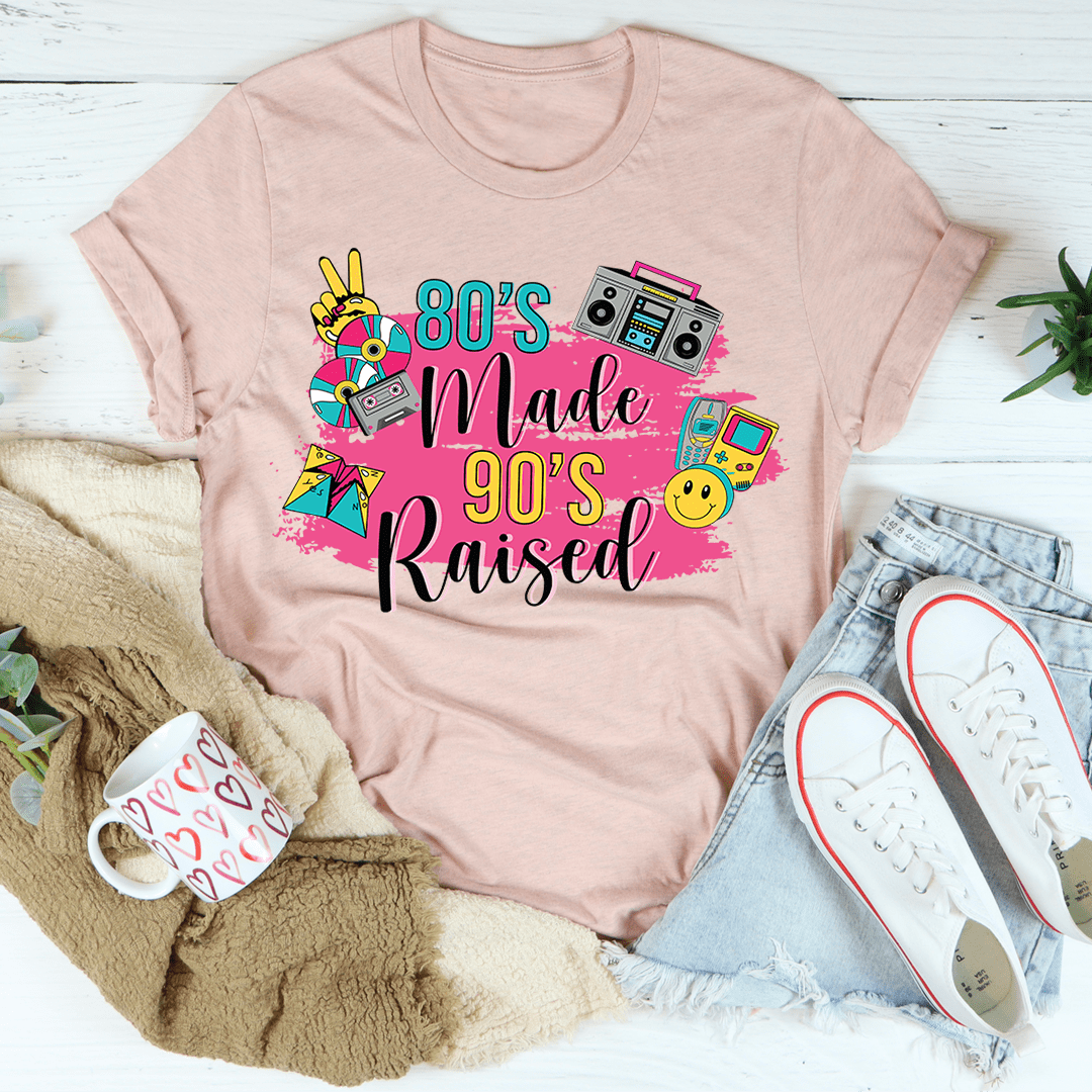 Tee - 80's Made 90's Raised From Peachy Sunday