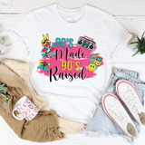 Tee - 80's Made 90's Raised From Peachy Sunday