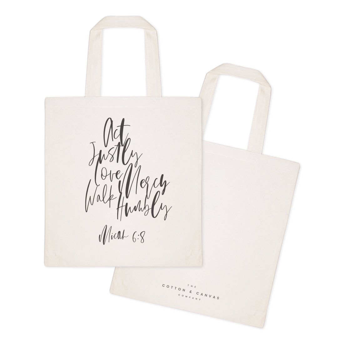 Act Justly Love Mercy Walk Humbly, Micah 6:8 Cotton Canvas Tote Bag from The Cotton & Canvas Co.