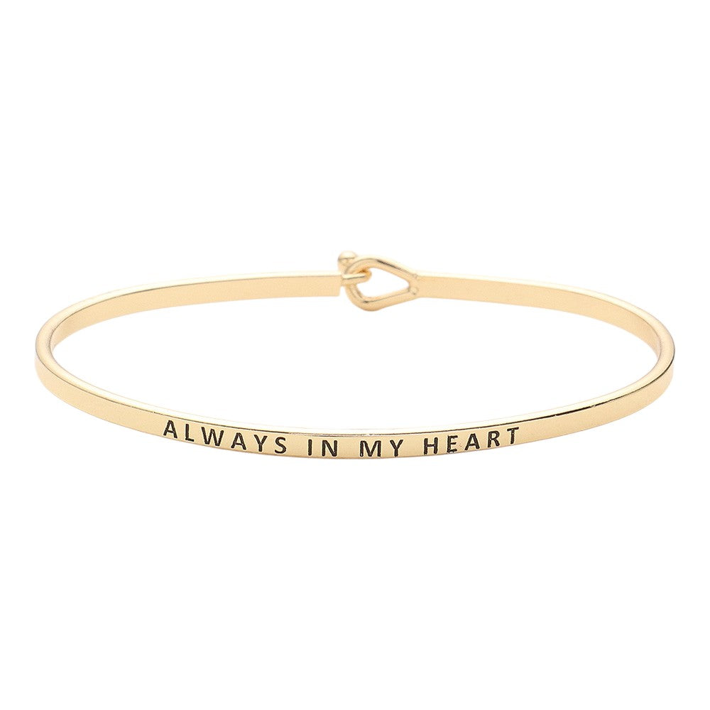 "Always in my heart" Thin Metal Hook Bracelet from Madeline Love