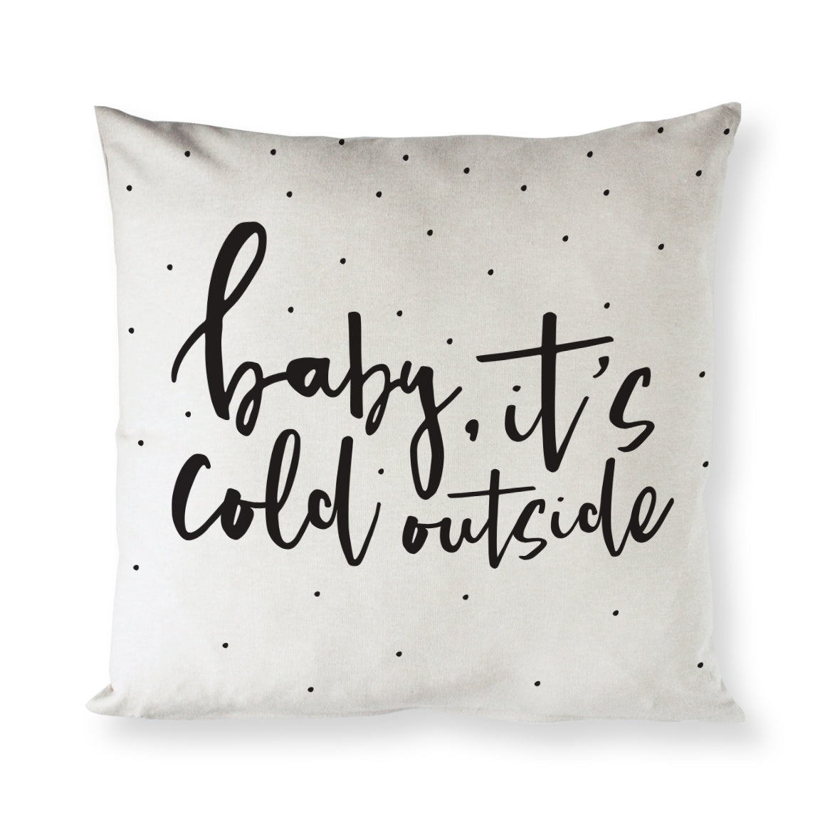 Baby Its Cold Outside Cotton Canvas Christmas Pillow Cover from The Cotton & Canvas Co.