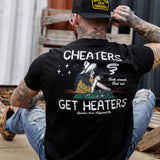 Cheaters Get Heaters Cowboy Edition Men's T-Shirt From Combat Iron Apparel