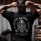 In the End, we meet Again | Unit Valhalla Men's T-Shirt From Combat Iron Apparel