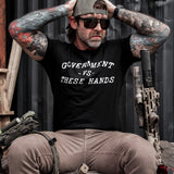 Government -vs- These Hands Men's T-Shirt From Combat Iron Apparel
