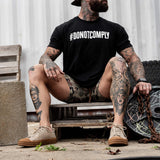 Do Not Comply Men's T-Shirt From Combat Iron Apparel From Combat Iron Apparel