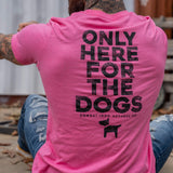 Only Here For The Dogs Men's T-Shirt from Combat Iron Apparel