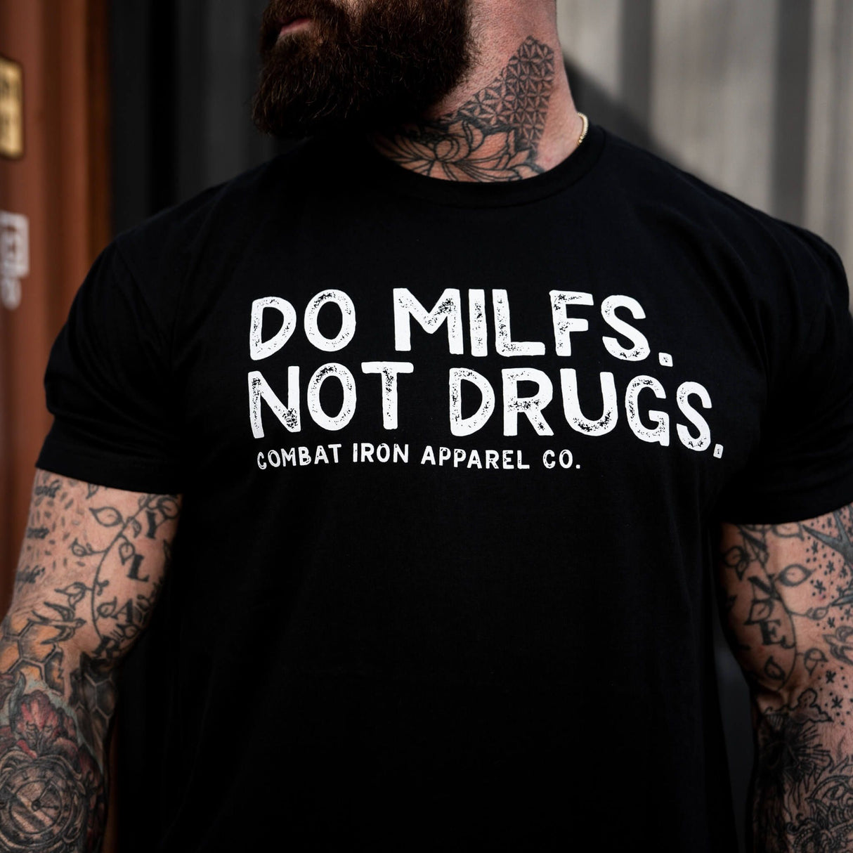 Do Milfs. Not Drugs. Men's T-Shirt From Combat Iron Apparel