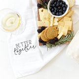 Better Together Cotton Canvas Kitchen Tea Towel