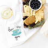 Chai Love You Kitchen Tea Towel