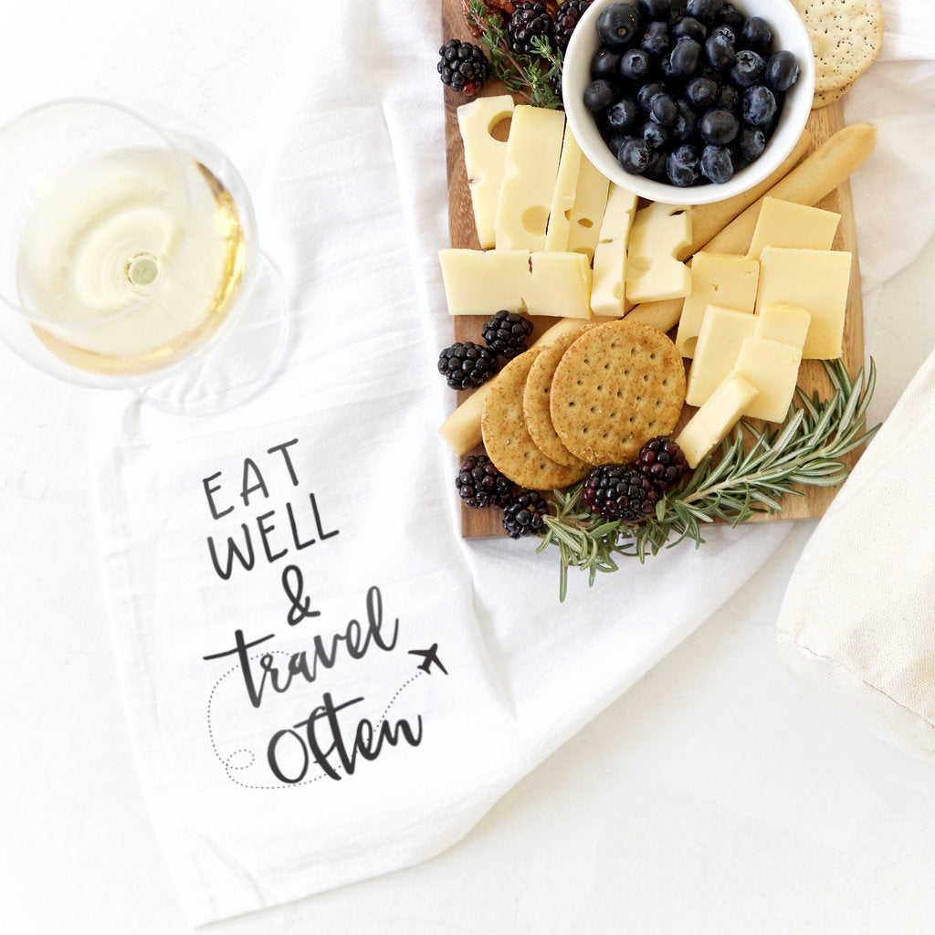 Eat Well Travel Often Kitchen Tea Towel