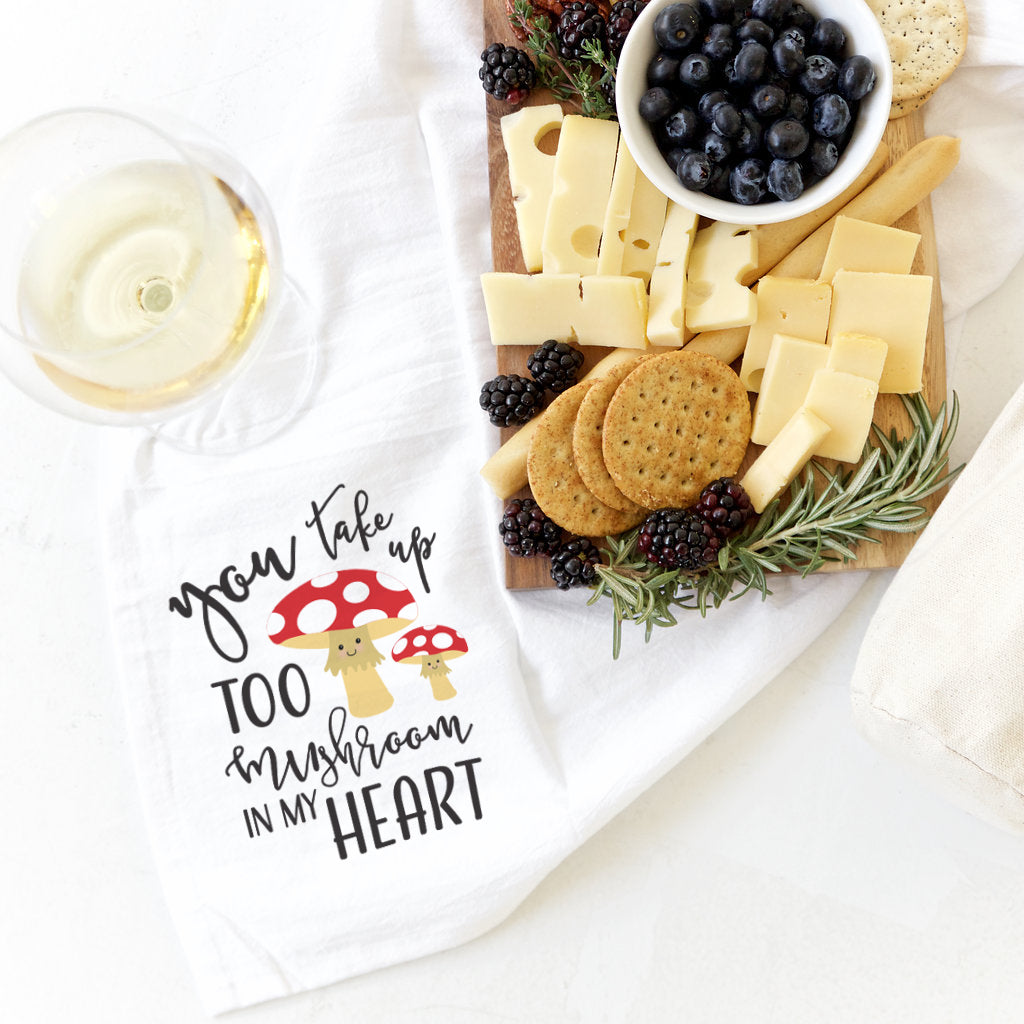 You Take Too Mushroom In My Heart Kitchen Tea Towel from The Cotton & Canvas Co.
