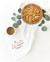 Eat, Drink & Be Thankful Kitchen Tea Towel