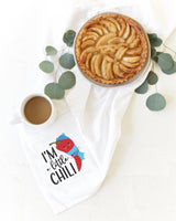 I'm A Little Chili Kitchen Tea Towel