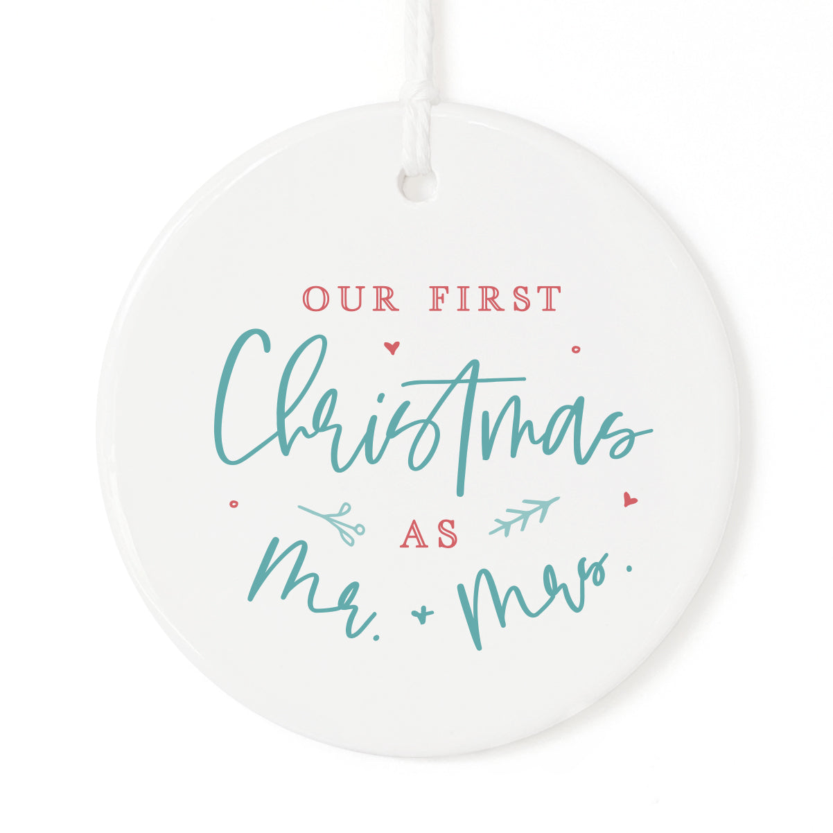 Modern Our First Christmas as Mr. and Mrs. Christmas Ornament from The Cotton & Canvas Co.