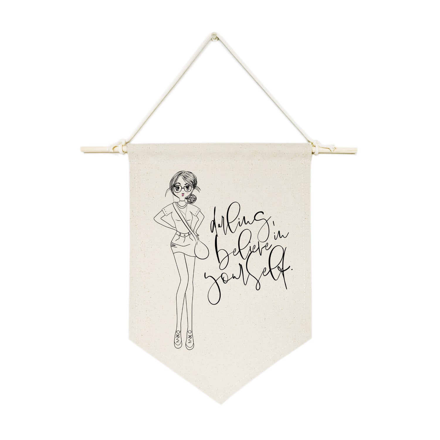 Darling, Believe in Yourself Hanging Wall Banner from The Cotton & Canvas Co.