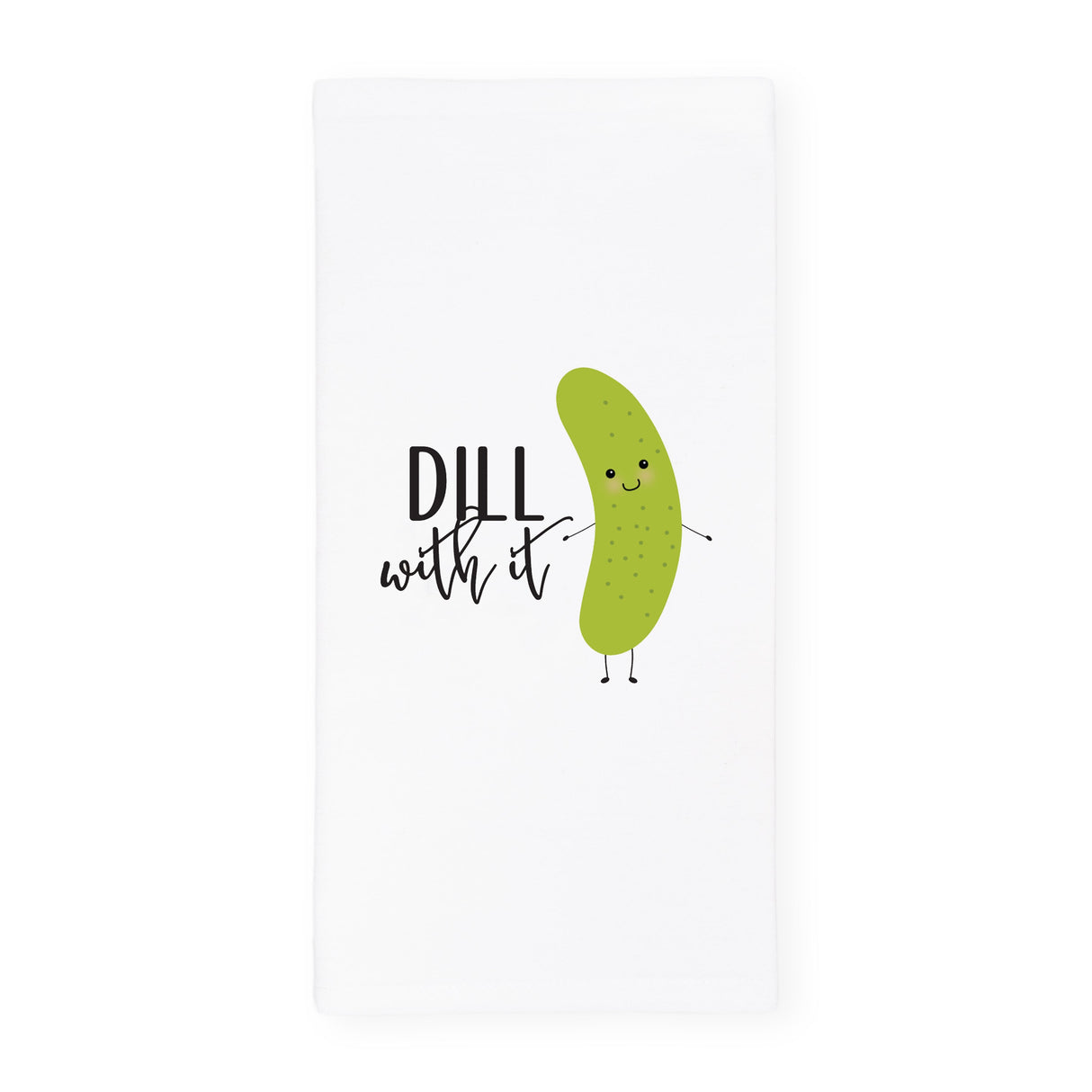 Dill With It Kitchen Tea Towel